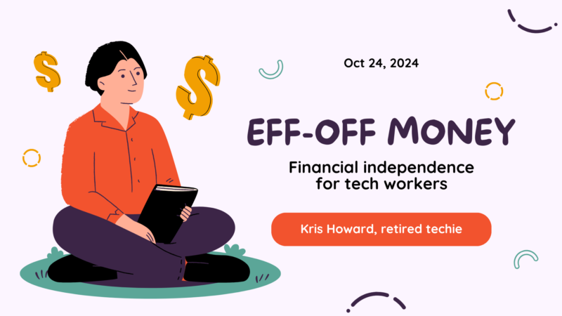 Title slide for talk called "Eff-Off Money: Financial independence for tech workers"