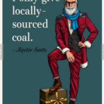 RT @postsecret: Hipster Santa says. . . (pic) http://t.co/k8IWb60AHX