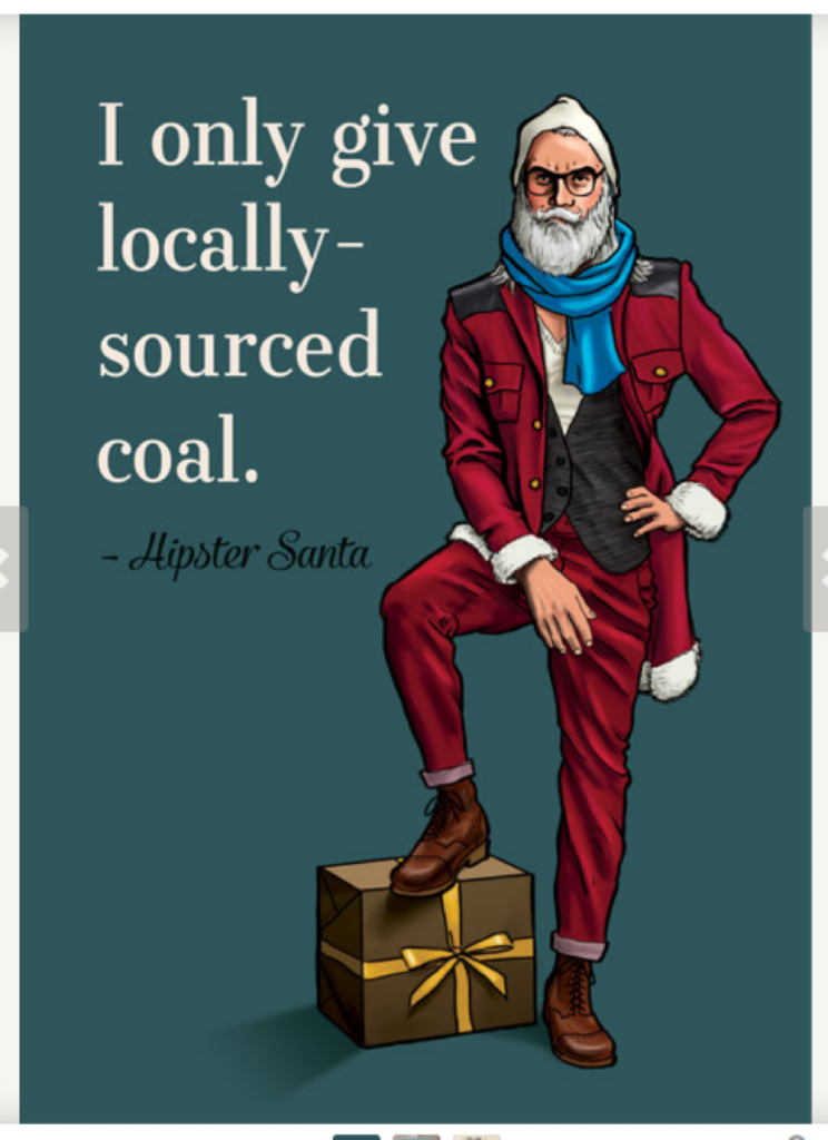 RT @postsecret: Hipster Santa says. . . (pic) http://t.co/k8IWb60AHX