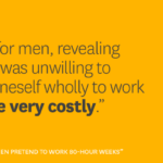 RT @HarvardBiz: Why some men feel forced to fake 80-hour work weeks http://t.co/gNmlAjIsXL http://t.co/dfn792J77r