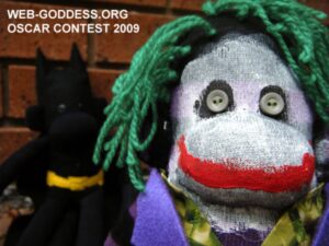 My 7th annual Oscar Contest is now open for entry! This year's prize is a pair of Batman and Joker sock monkeys. (Creepiest. Monkey. Ever.) You can enter here: https://www.web-goddess.org/oscarcontest.php