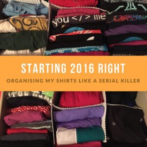 Decided the ideal way to start 2016 was to throw out old t-shirts and reorganise my drawers. #partytime